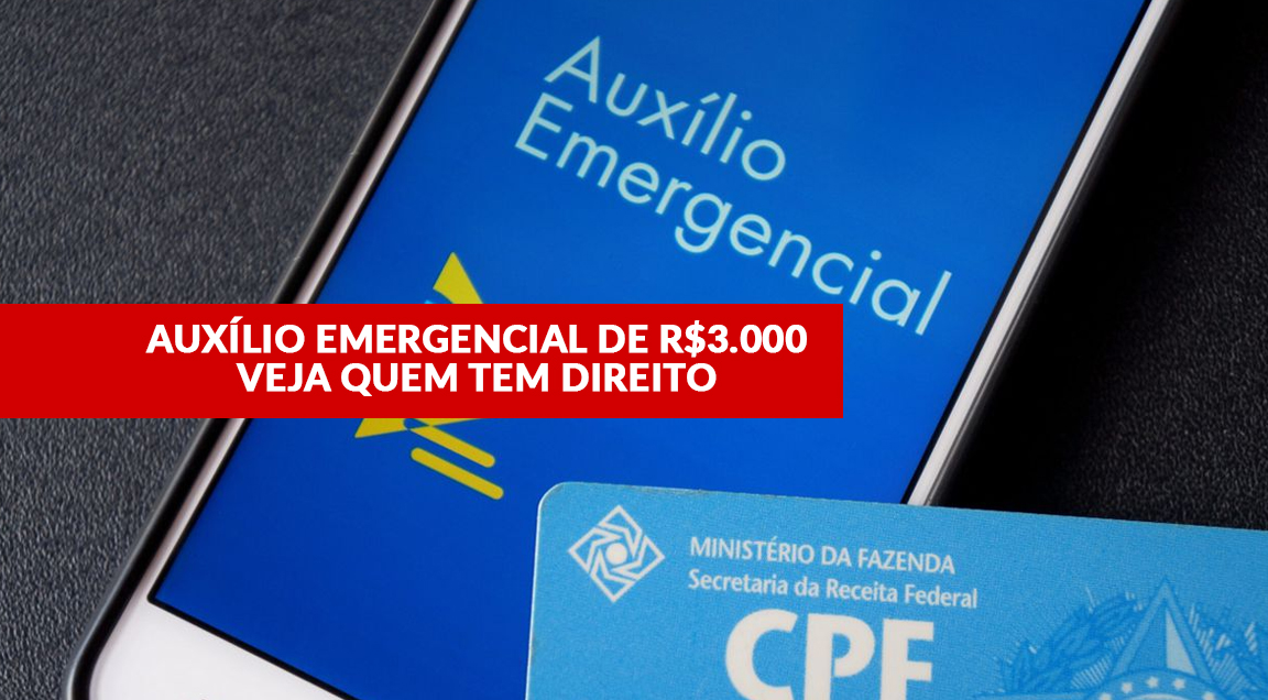 Auxílio Emergencial de R$3000 quem tem direito