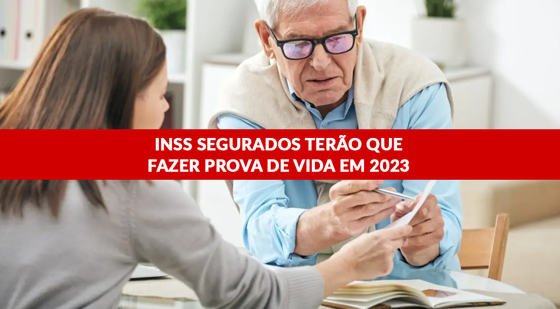 Inss Aposentados Deverão Fazer Prova De Vida Em 2023 